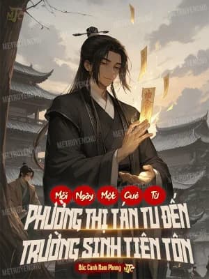 Mỗi Ngày Một Quẻ, Từ Phường Thị Tán Tu Đến Trường Sinh Tiên Tôn